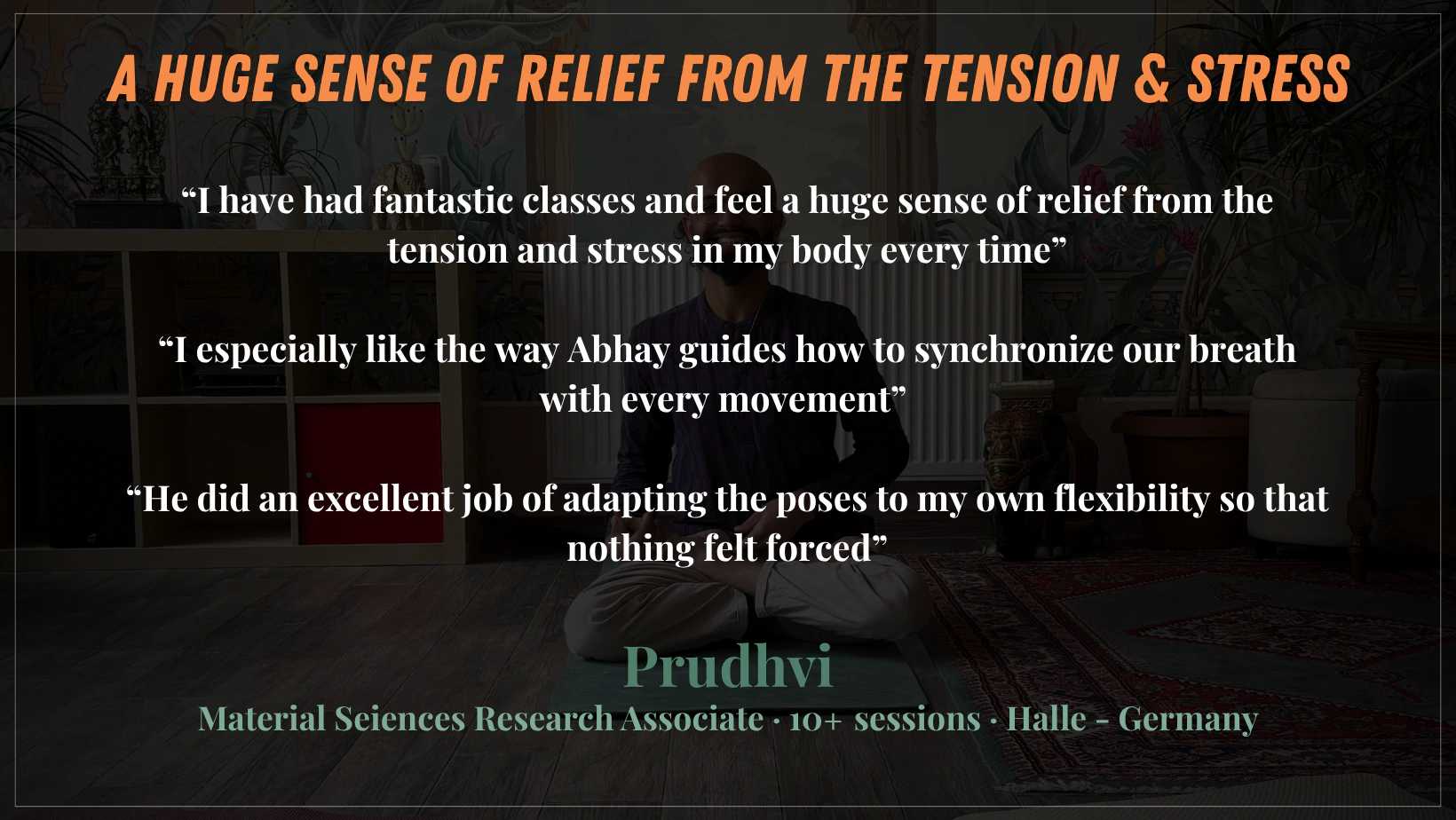 Prudhvi's reflection on practising Yoga with Abhay