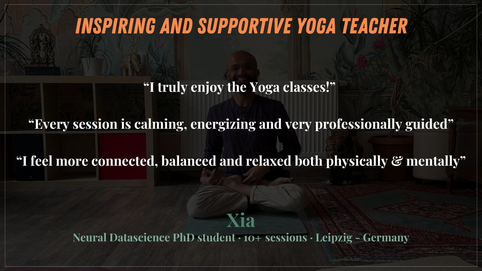 Xia's reflection on practising Yoga with Abhay